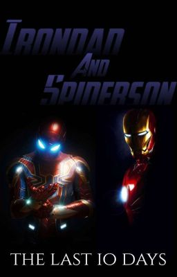 Endgame Special- Irondad & Spiderson (the last 10 days) cover