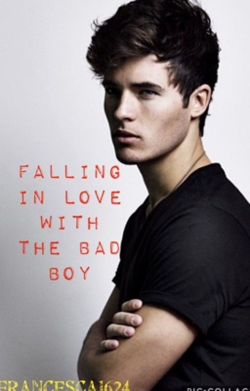 Falling In Love With The Bad Boy by francesca1624