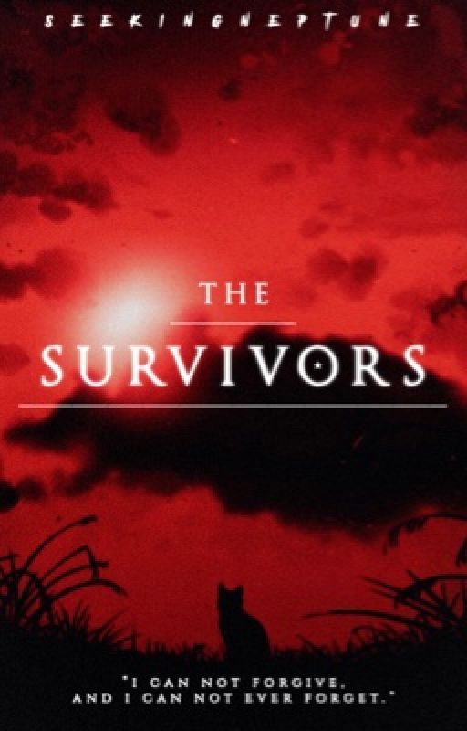 THE SURVIVORS || Warriors by seekingneptune