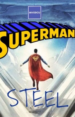 Superman: Steel (MVODCU #2) by MVODCU