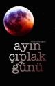 Ayın Çıplak Günü (GxG) +18 by KalbiDengem