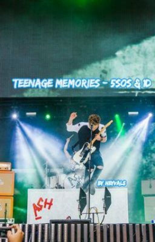 Teenage Memories- 5SOS & 1D by heyvals