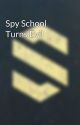 Spy School Turns Evil  by smh204