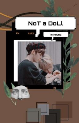 NOT A DOLL🔞 END <<minsung - skz>> cover