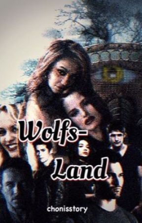 Wolfs-Land (Choni)  by chonisstory