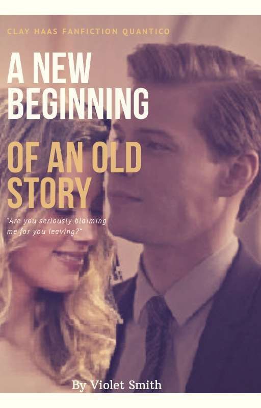 A NEW BEGINNING OF AN OLD STORY |Clay Haas| by violet_04_smith