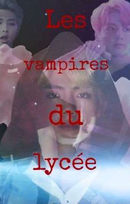 Les vampires du lycée cover