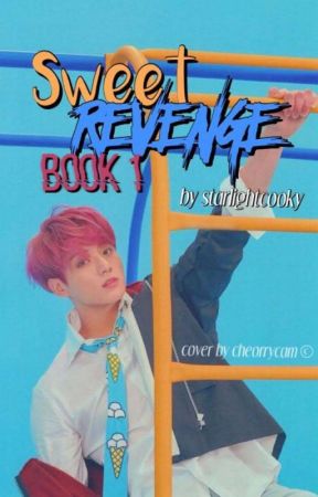 sweet revenge♡»j.jk ( under editing )  by starlightcooky