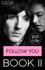 Follow You (Oli Sykes Fan Fiction) COMPLETE