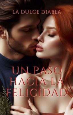 Un paso hacia la felicidad ~Saga Comienzos #2~ cover