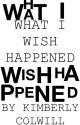 What I Wish Happened by kimy_14_