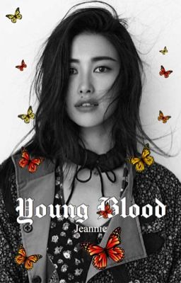 YOUNG BLOOD. ❪ Hermione Granger ❫ ✓ cover