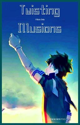 Twisting Illusions | Villain Deku cover