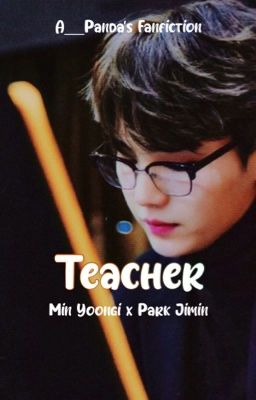 Teacher| m.y.g x p.j.m [Mpreg] cover