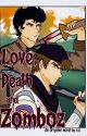 Love, Death, And Zomboz by fallen9980