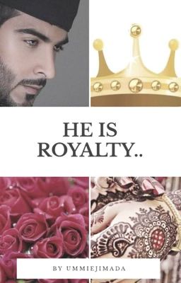 HE IS ROYALTY (AWAITING EDITING 😉) cover