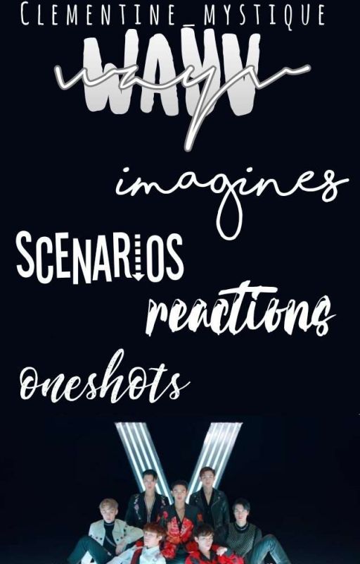 WayV Imagines, Scenarios, Reactions, Oneshots by neo_chittaphon