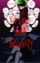 No Love, Just InSaNiTy (Book 1) by Erei-Ultima