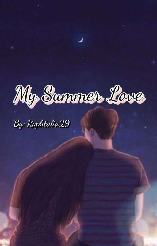 My Summer Love by raphtalia29