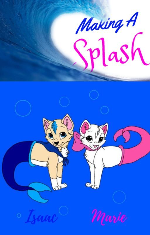 Making A Splash || Collab Story with MerpupIsaac by CauseImALadyThatsWhy