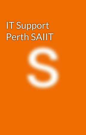 IT Support Perth SAIIT by IT-Support-Perth