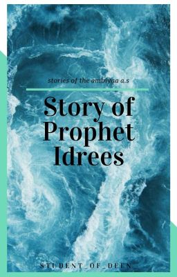 Story of Prophet Idrees (A.S)☑ cover