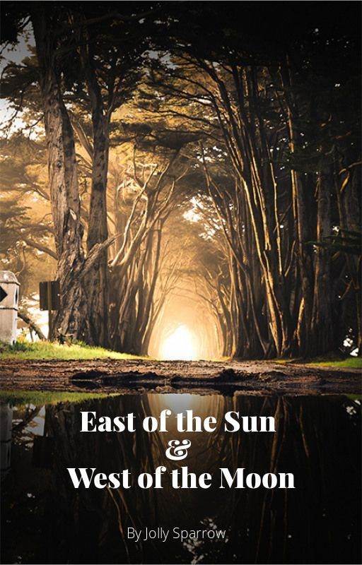 East of the Sun & West of the Moon by JollySparrow