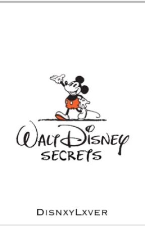 Walt Disney Secrets by ForTheLoveOfDisney