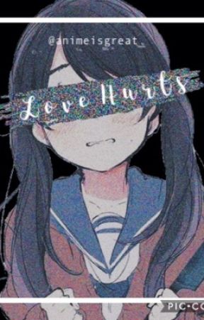 Love Hurts  by animeisgreat_