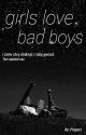 Girls Love Bad Boys by Pizgacz