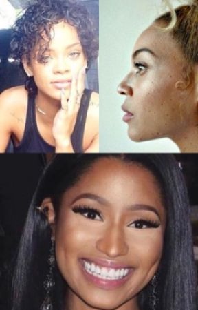 Short stories (Beyoncé, Rihanna & Nicki) by savvymf