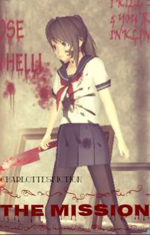 (The Mission) Yandere Simulator by CharlottesFiction