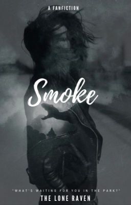 Smoke (currently under editing) cover