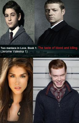 Two maniacs in Love. Book 1: The taste of blood and killing.  (Jerome Valeska 1) cover