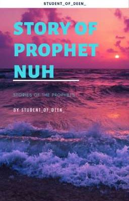 Story of Prophet Nuh (A.S)☑ cover