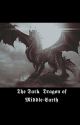 The Dark Dragon of Middle Earth by DestinyRamos9