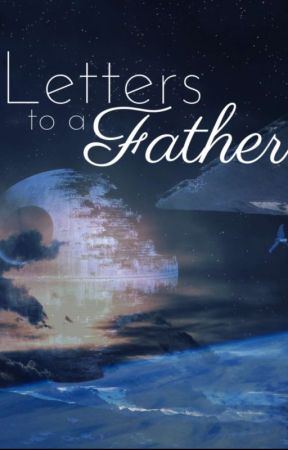 Letters to a Father by ToniKat