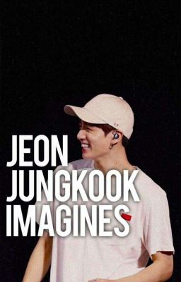 Jeon Jungkook Imagines cover