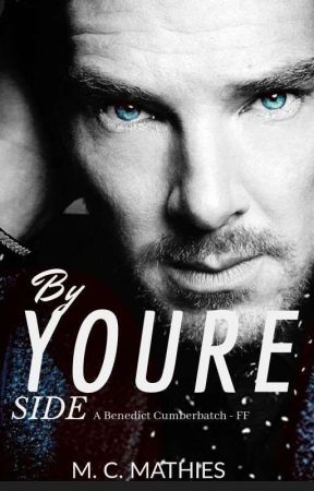 By your side! - Benedict Cumberbatch FF by Mrs_NerdVision