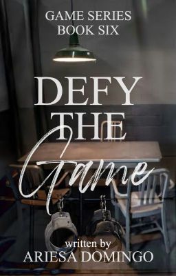 Defy The Game (COMPLETED) cover