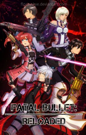 Fatal Bullet: Reloaded by SH_XVC