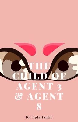 Splatoon: 38 The Child of Agent 3 & Agent 8 cover