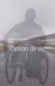 Option de vie by Louve3179