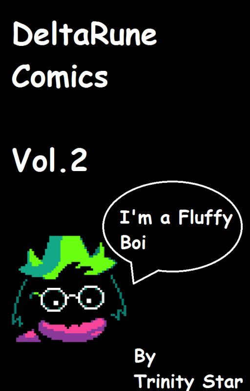 Deltarune Comics Vol.2 by sparkledustbomb4