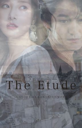 The Etude by fantaisiemorose