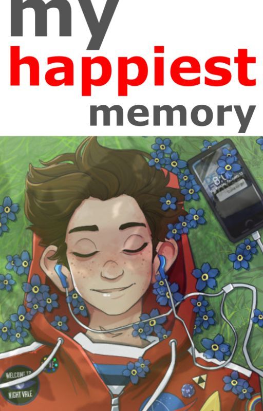 My Happiest Memory  - Boyf Riends AU - by intellegentrisk