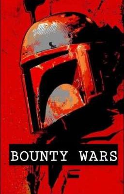 Bounty Wars (Boba Fett x Reader) cover