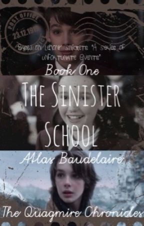 The Sinister School - Book One of The Quagmire Chronicles  by veryfunday