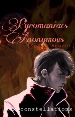 Pyromaniacs Anonymous: [Kai X Reader] cover