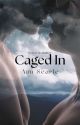 Caged In by AnnSearle